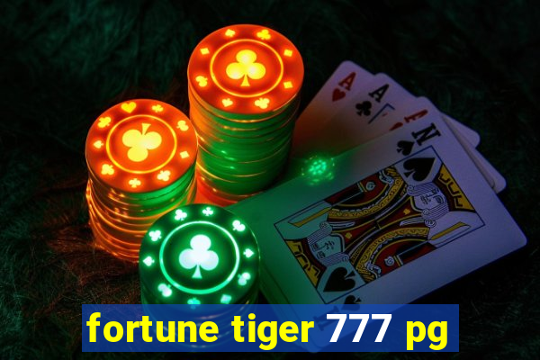 fortune tiger 777 pg